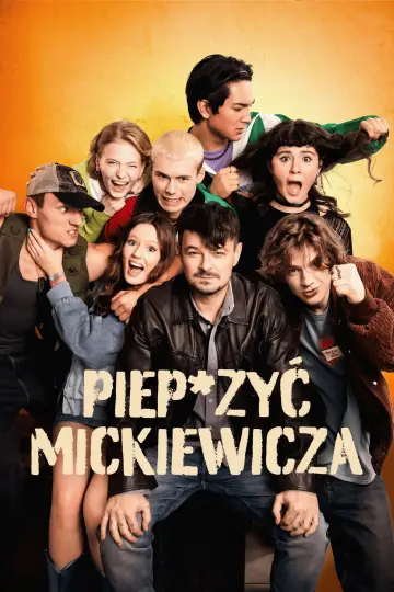 Piep*zyć Mickiewicza