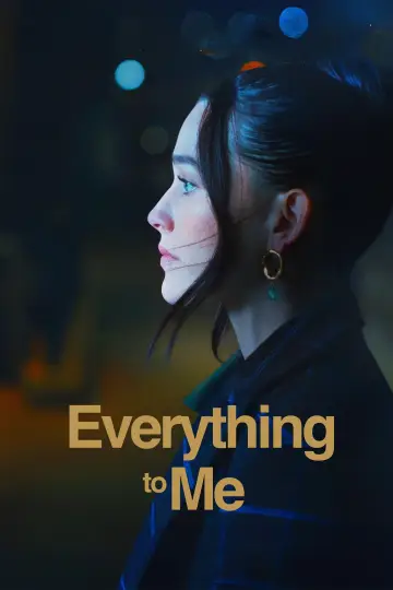 Plakat do filmu "Everything to Me" #980243
