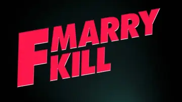 Zasłona do filmu "F*** Marry Kill" #583973
