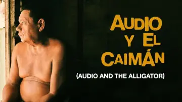 Zasłona do filmu "Audio y el Caimán" #1057072