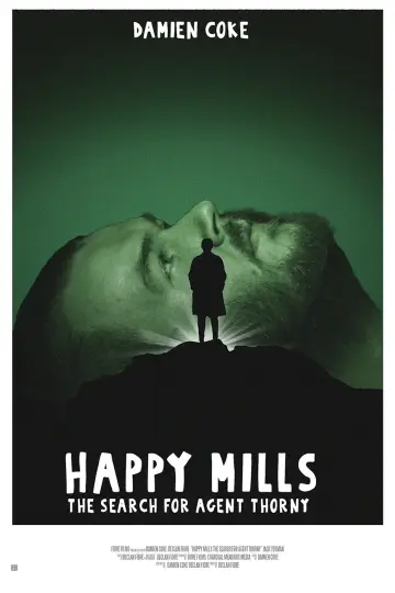 Happy Mills: The Search for Agent Thorny