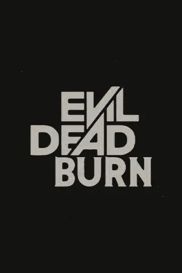 Plakat do filmu "Evil Dead Burn" #952188