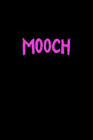 Plakat do filmu "Mooch" #1288958