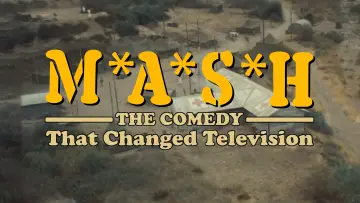 Zasłona do filmu "M*A*S*H: The Comedy That Changed Television" #198032