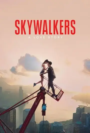Plakat do filmu "Skywalkers: Opowieść o miłości" #1209411