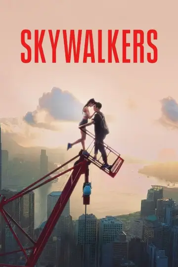 Plakat do filmu "Skywalkers: Opowieść o miłości" #740512