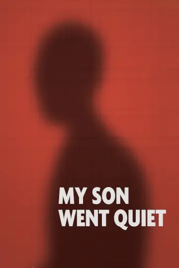Plakat do filmu "My Son Went Quiet" #984344