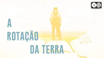 Zasłona do filmu "A Rotação da Terra" #978980
