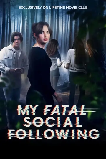 Plakat do filmu "My Fatal Social Following" #740465