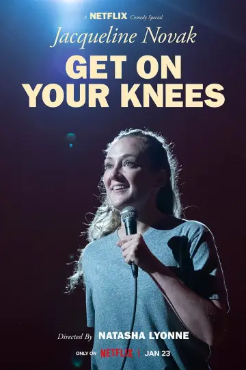 Plakat do filmu "Jacqueline Novak: Get on Your Knees" #194996