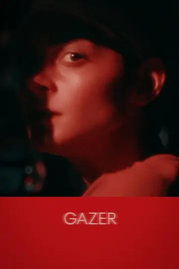 Plakat do filmu "Gazer" #803859