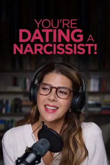 You're Dating a Narcissist!