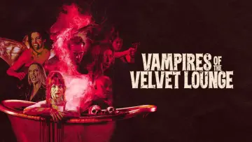 Zasłona do filmu "Vampires of the Velvet Lounge" #911033