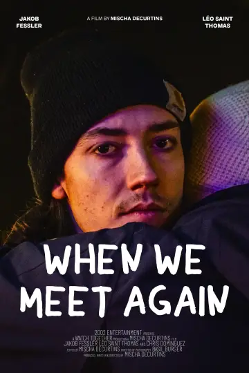 Plakat do filmu "When We Meet Again" #413705