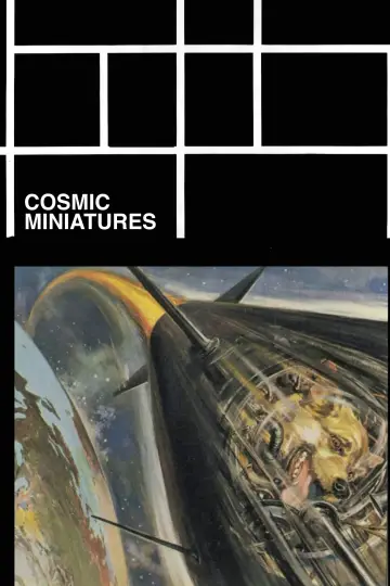 Plakat do filmu "Cosmic Miniatures" #197206