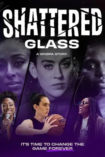 Plakat do filmu "Shattered Glass: A WNBPA Story" #351375