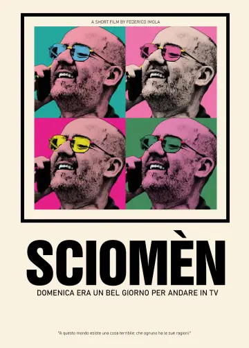 Plakat do filmu "SCIOMÈN - Domenica era un bel giorno per andare in TV" #199771