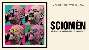 Zasłona do filmu "SCIOMÈN - Domenica era un bel giorno per andare in TV" #772546