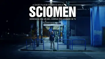 Zasłona do filmu "SCIOMÈN - Domenica era un bel giorno per andare in TV" #772549