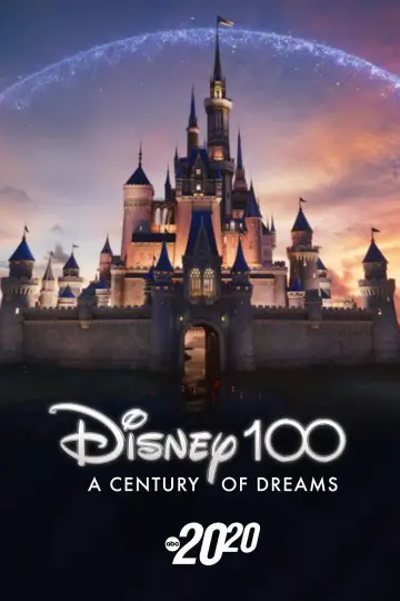 Plakat do filmu "Disney 100: A Century of Dreams – A Special Edition of 20/20" #1019400