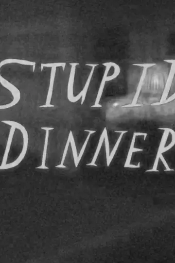 Plakat do filmu "Stupid Dinner" #1583854