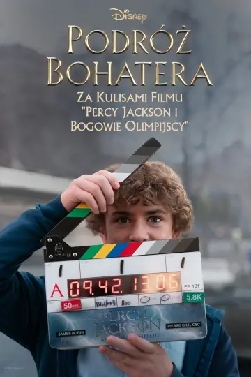 Zasłona do filmu "Podróż bohatera: za kulisami filmu „Percy Jackson i bogowie olimpijscy”" #758350