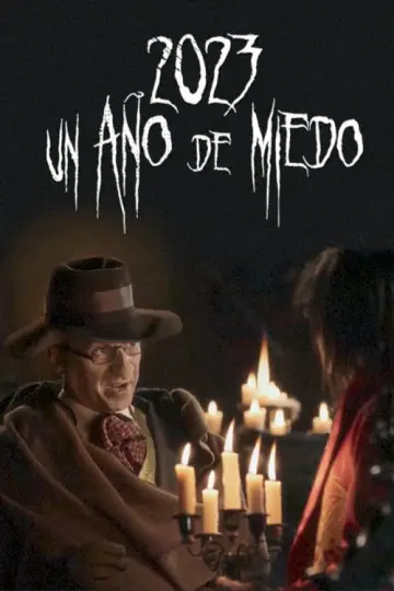 2023, ¡Un año de miedo!