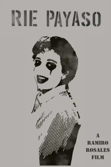 Plakat do filmu "¡RÍE, PAYASO!" #200017