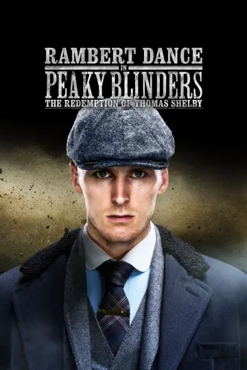 Plakat do filmu "Peaky Blinders: Rambert’s The Redemption of Thomas Shelby" #1514929