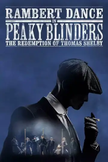 Plakat do filmu "Peaky Blinders: Rambert’s The Redemption of Thomas Shelby" #1514930