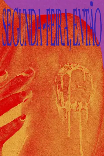 Plakat do filmu "Segunda-Feira, Então" #984087