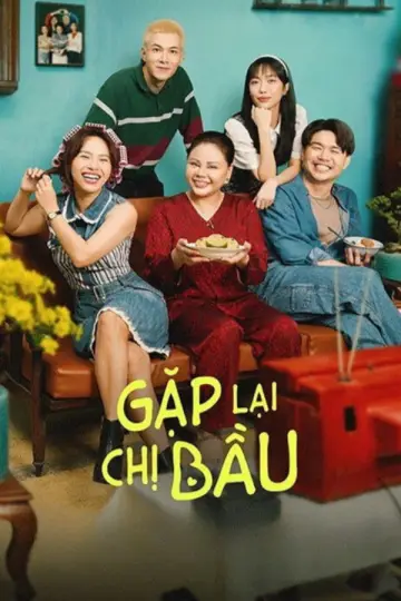 Plakat do filmu "Gặp Lại Chị Bầu" #1015812