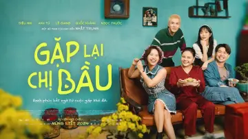 Zasłona do filmu "Gặp Lại Chị Bầu" #367016