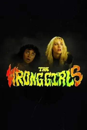 Plakat do filmu "The Wrong Girls" #1282740