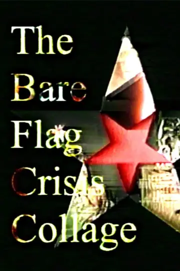 The Bare Flag Crisis Collage plakat