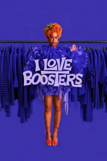 Plakat do filmu "I Love Boosters" #1179812