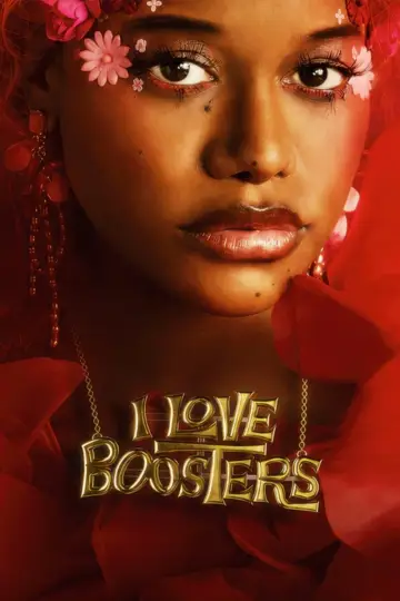 Plakat do filmu "I Love Boosters" #1179813
