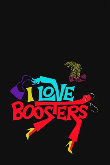 Plakat do filmu "I Love Boosters" #595717