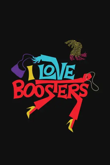 Plakat do filmu "I Love Boosters" #816077