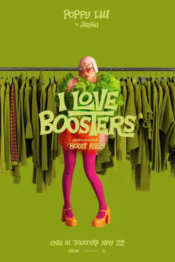 Plakat do filmu "I Love Boosters" #816089