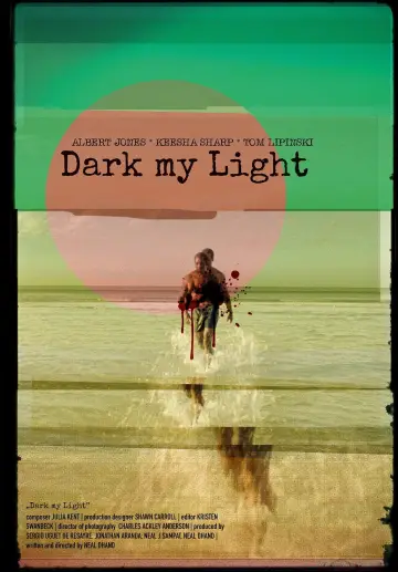Plakat do filmu "Dark My Light" #1920497