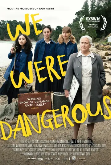 We Were Dangerous