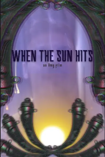 Plakat do filmu "When the Sun Hits" #191924