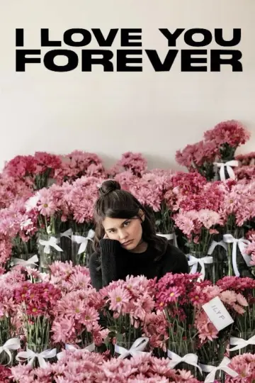 Plakat do filmu "I Love You Forever" #740253