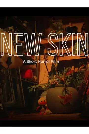 New Skin