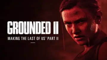 Zasłona do filmu "Grounded II: Making The Last of Us Part II" #195152