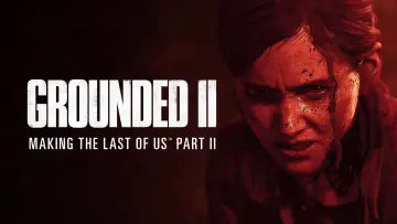 Zasłona do filmu "Grounded II: Making The Last of Us Part II" #349880