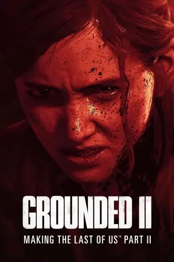 Plakat do filmu "Grounded II: Making The Last of Us Part II" #349881
