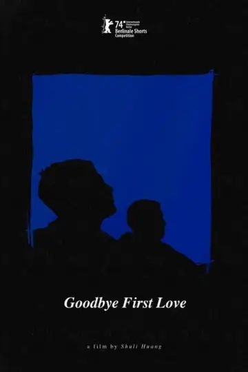 Goodbye First Love