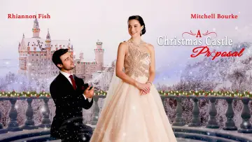 Zasłona do filmu "A Christmas Castle Proposal: A Royal in Paradise 2" #706239